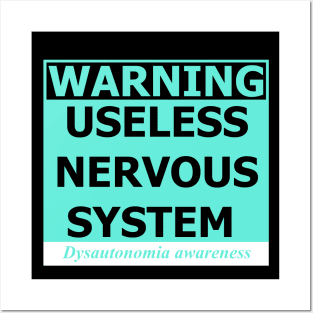 Dysautonomia Warning Sign Posters and Art